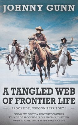 Tangled Web of Frontier Life 1