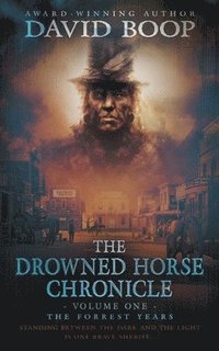bokomslag The Drowned Horse Chronicle