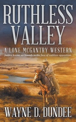Wayne D Dundee - Ruthless Valley, Häftad