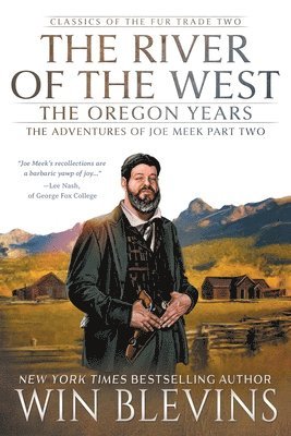 The River of the West, The Oregon Years 1