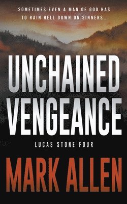 Unchained Vengeance 1