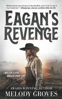 bokomslag Eagan's Revenge: A Classic Western Series