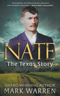 bokomslag Nate the Texas Story