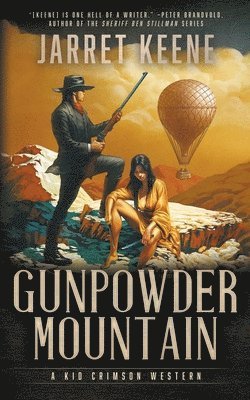 Jarret Keene - Gunpowder Mountain, Häftad