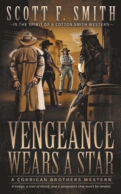 Vengeance Wears a Star 1