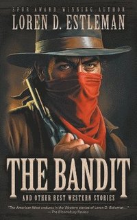 bokomslag The Bandit and Other Best Western Stories