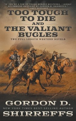 bokomslag Too Tough To Die and The Valiant Bugles