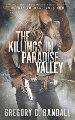 Gregory C Randall, Gregory C. Randall, C. Randall, Gregory - Killings in Paradise Valley, Häftad