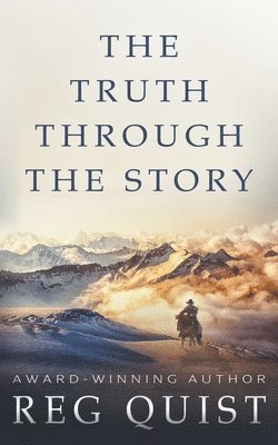 The Truth Through The Story 1