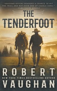 bokomslag The Tenderfoot