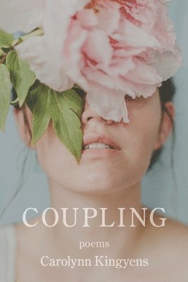 Carolynn Kingyens - Coupling, Häftad