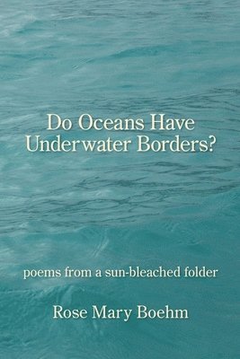 bokomslag Do Oceans Have Underwater Borders?