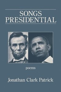 bokomslag Songs Presidential