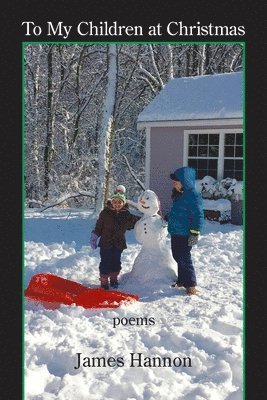 To My Children at Christmas