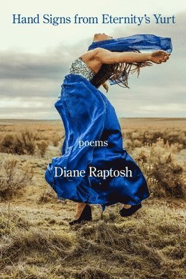 Diane Raptosh - Hand Signs from Eternity's Yurt, Häftad