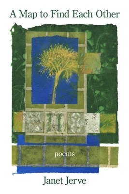 Janet Jerve - Map to Find Each Other, Häftad