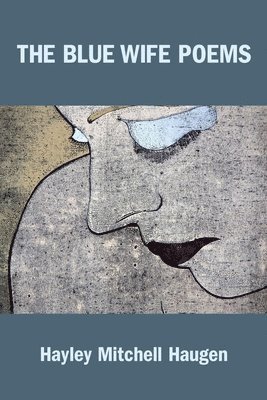 bokomslag Blue Wife Poems