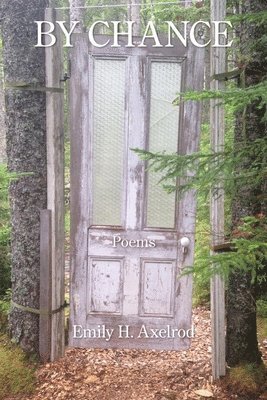 Emily H Axelrod, Emily H. Axelrod - By Chance, Häftad