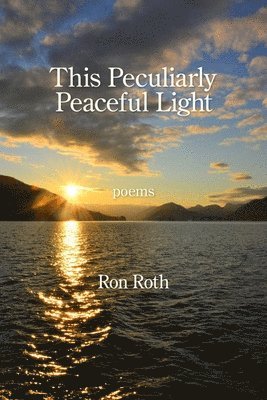 This Peculiarly Peaceful Light 1