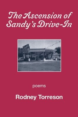 The Ascension of Sandy's Drive-In 1