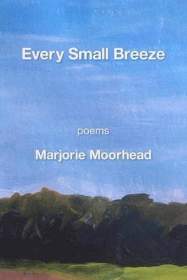 Every Small Breeze 1