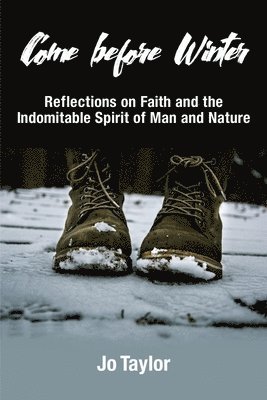 Jo Taylor - Come before Winter, Häftad