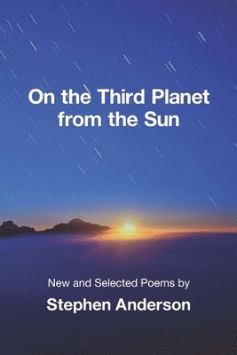 Stephen Anderson - On the Third Planet from the Sun, Häftad