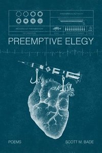 bokomslag Preemptive Elegy