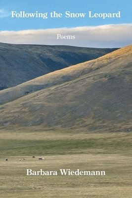 Barbara Wiedemann - Following the Snow Leopard, Häftad