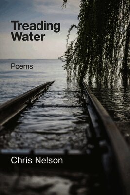 Chris Nelson - Treading Water, Häftad