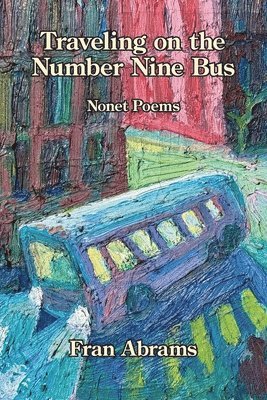 Traveling on the Number Nine Bus