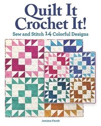 bokomslag Quilt It, Crochet It!