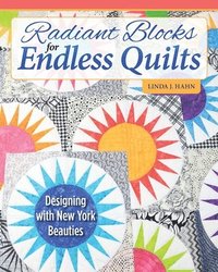 bokomslag Radiant Blocks for Endless Quilts