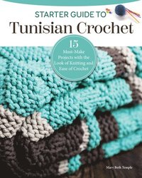 bokomslag Starter Guide to Tunisian Crochet