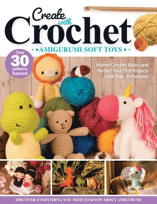 bokomslag Create with Crochet: Amigurumi Soft Toys