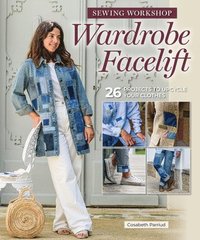 bokomslag Sewing Workshop: Wardrobe Facelift