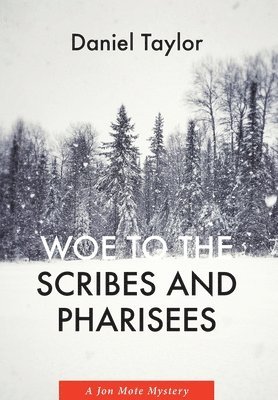 Woe to the Scribes and Pharisees 1