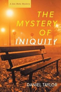 bokomslag The Mystery of Iniquity