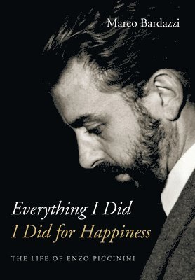 Everything I Did I Did for Happiness 1