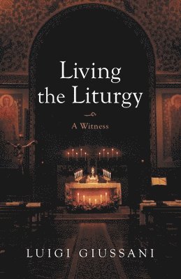 Living the Liturgy 1