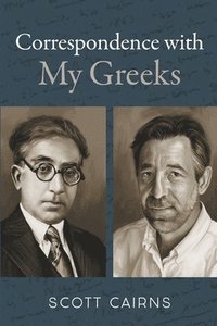 bokomslag Correspondence with My Greeks