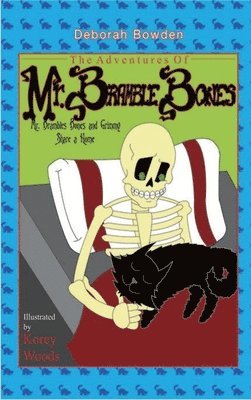 The Adventures of Mr. Bramble Bones 1