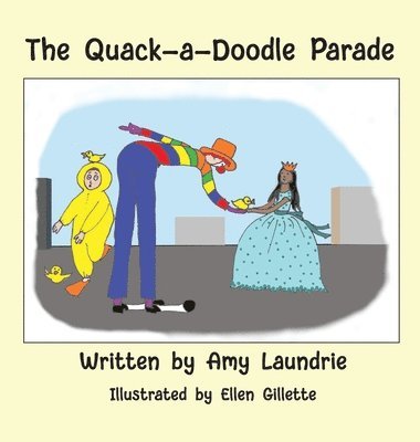 The Quack-a-Doodle Parade 1