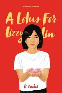 bokomslag A Lotus for Lizzy Lin