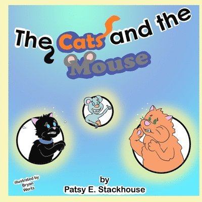 The Cats and the Mouse 1