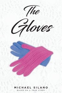 bokomslag The Gloves