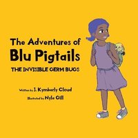 bokomslag Adventures of Blu Pigtails