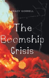 bokomslag Boomship Crisis