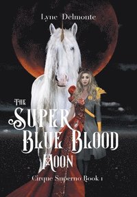 bokomslag Super Blue Blood Moon