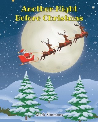 Mark Simmons, Simmons,Mark, - Another Night Before Christmas, Häftad